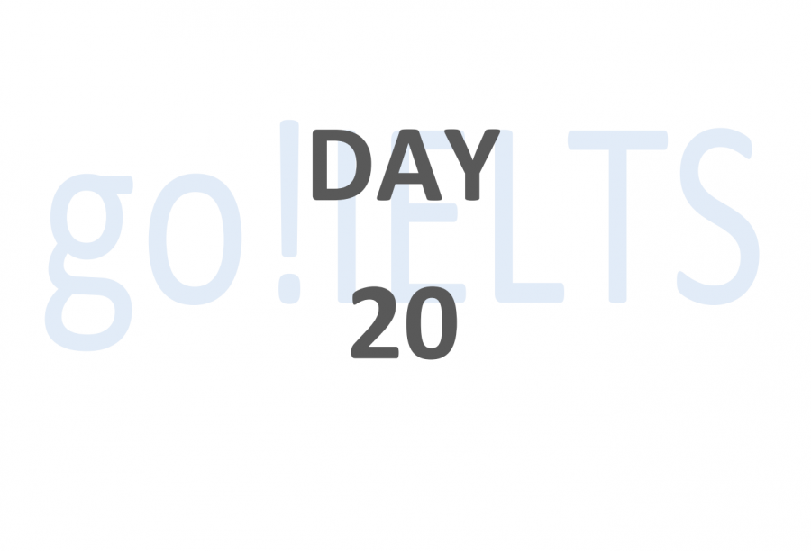 The 20 day IELTS ESSAY workout Day 20